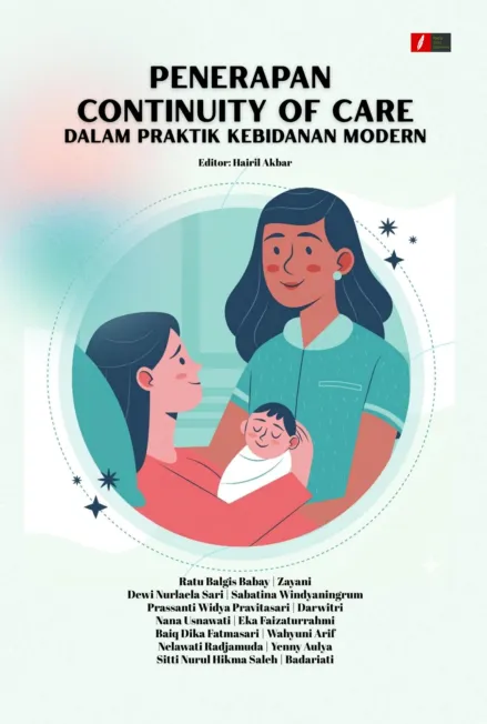 PENERAPAN CONTINUITY OF CARE DALAM PRAKTIK KEBIDANAN MODERN