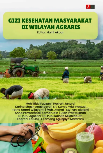 GIZI KESEHATAN MASYARAKAT DI WILAYAH AGRARIS