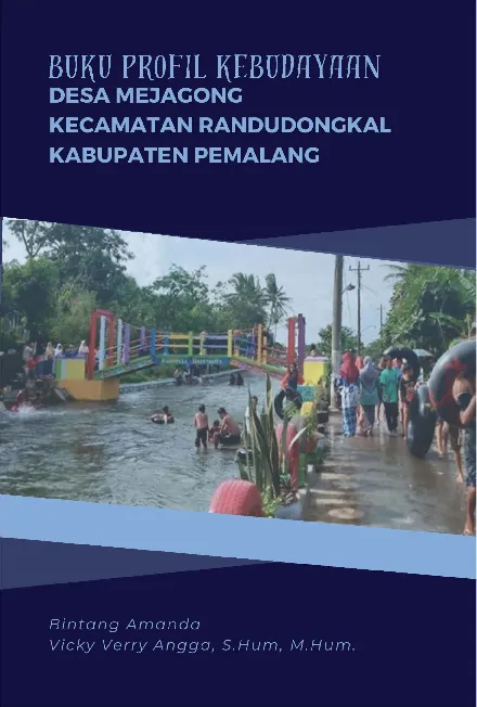 Buku Profil Kebudayaan Desa Mejagong Kecamatan Randudongkal Kabupaten Pemalang