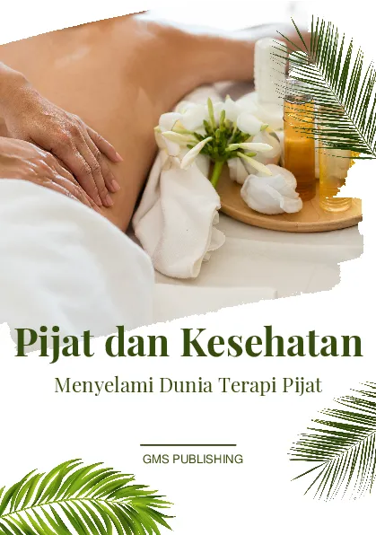 Pijat dan kesehatan: menyelami dunia terapi pijat
