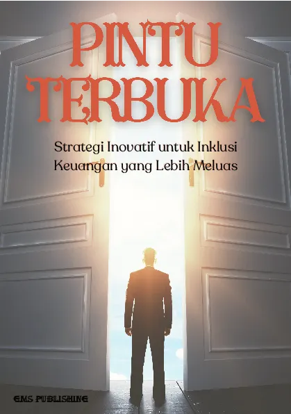 Pintu terbuka: strategi inovatif untuk inklusi keuangan yang lebih luas