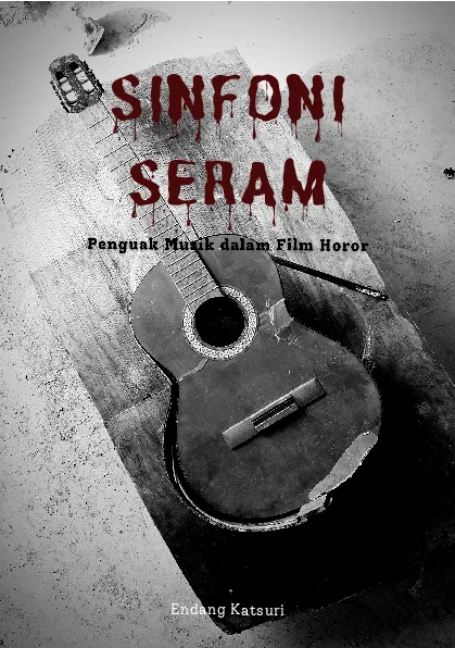 Sinfoni seram: menguak musik dalam film horor
