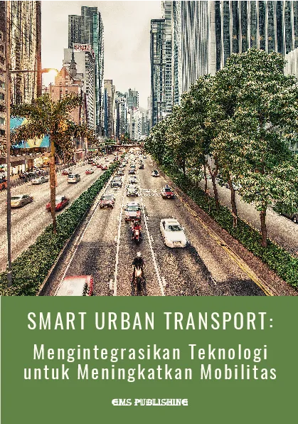 Smart urban transport: mengintegrasikan teknologi untuk meningkatkan mobilitas