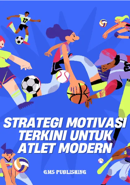 Strategi motivasi terkini untuk atlet modern