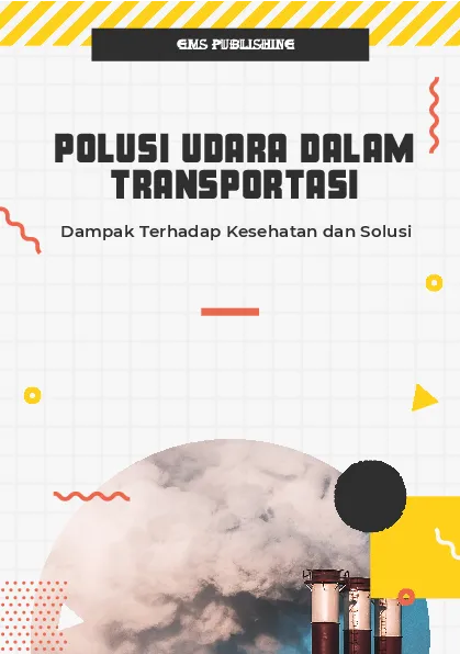 Polusi udara dalam transportasi: dampak terhadap kesehatan dan solusi