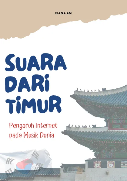 Suara dari timur: k-pop dan globalisasi budaya korea