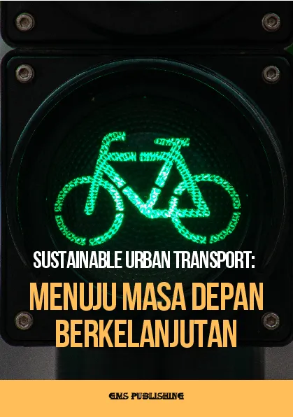 Sustainable urban transport: menuju masa depan berkelanjutan