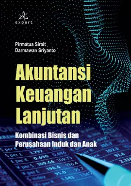 Akuntansi Keuangan Lanjutan; Kombinasi Bisnis dan Perusahaan Induk dan Anak