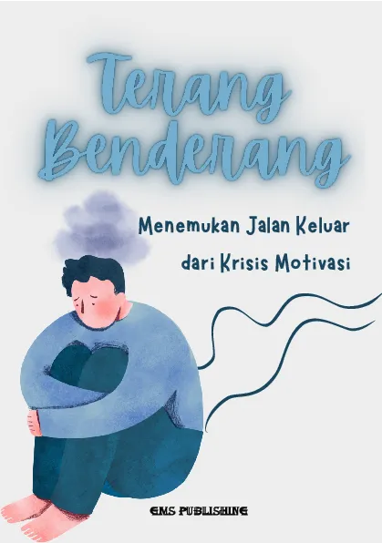 Terang benderang: menemukan jalan keluar dari krisis motivasi