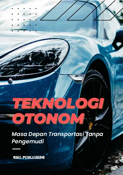 Teknologi otonom: masa depan transportasi tanpa pengemudi