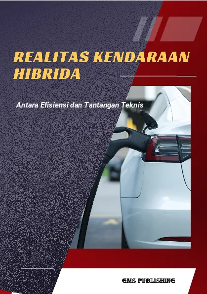Realitas kendaraan hibrida: antara efisiensi dan tantangan teknis