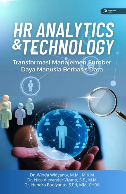 Hr Analytics & Technology Transformasi Manajemen Sumber Daya Manusia Berbasis Data