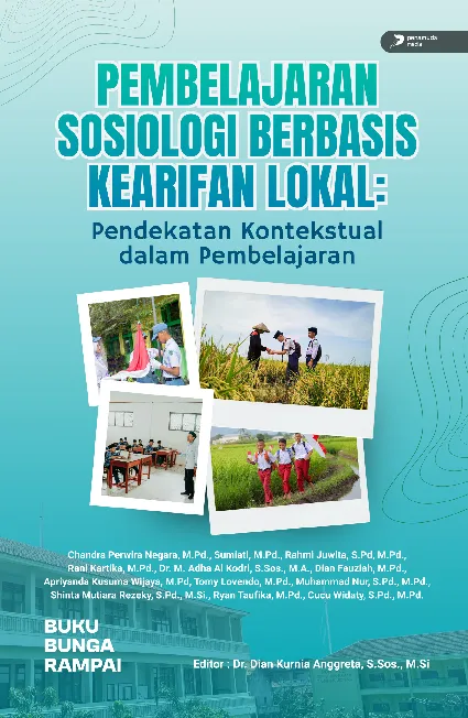 Pembelajaran Sosiologi Berbasis Kearifan Lokal: Pendekatan Kontekstual dalam Pembelajaran