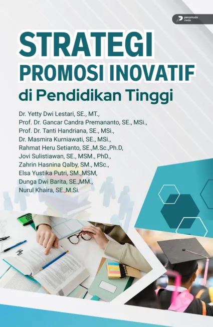 Strategi Promosi Inovatif di Pendidikan Tinggi