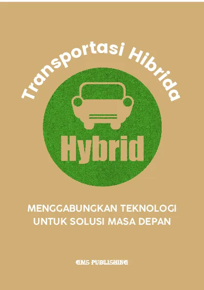 transportasi hibrida: menggabungkan teknologi untuk solusi masa depan