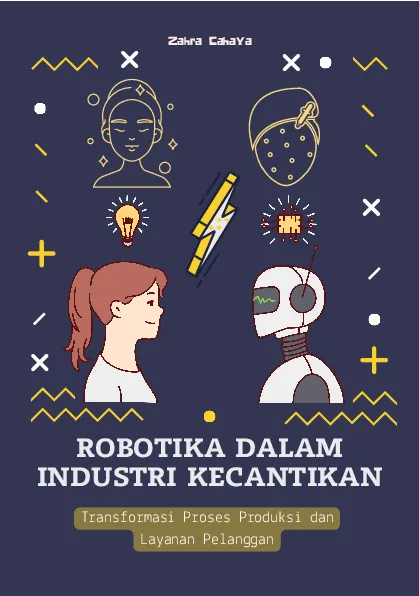 Robotika dalam industri kecantikan: transformasi proses produksi dan layanan pelanggan