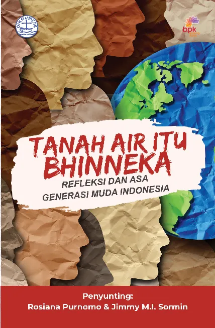 Tanah Air Itu Bhinneka: refleksi dan asa generasi muda Indonesia