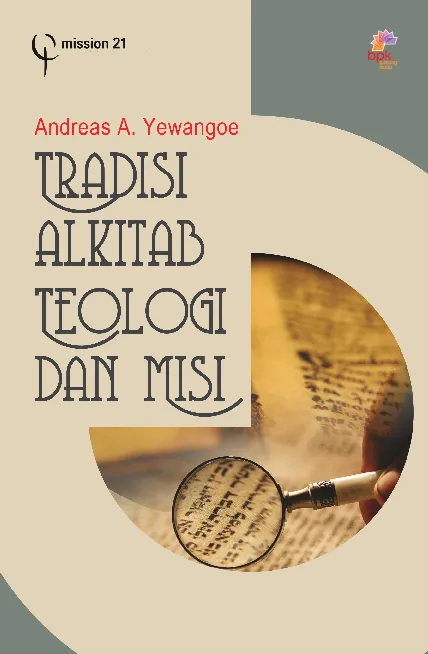 Tradisi Alkitab Teologi dan Misi