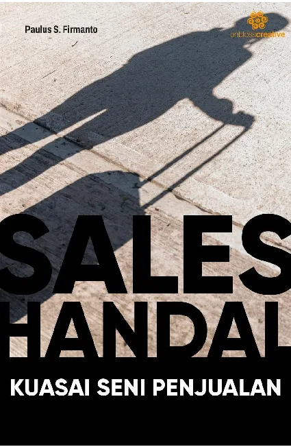 Sales Handal: kuasai seni penjualan