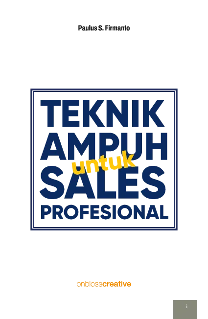 Teknik ampuh untuk sales profesional
