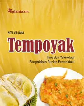 Tempoyak; Ilmu dan Teknologi Pengolahan Durian Fermentasi