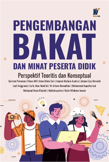PENGEMBANGAN BAKAT DAN MINAT PESERTA DIDIK: Perspektif Teoritis dan Konseptual
