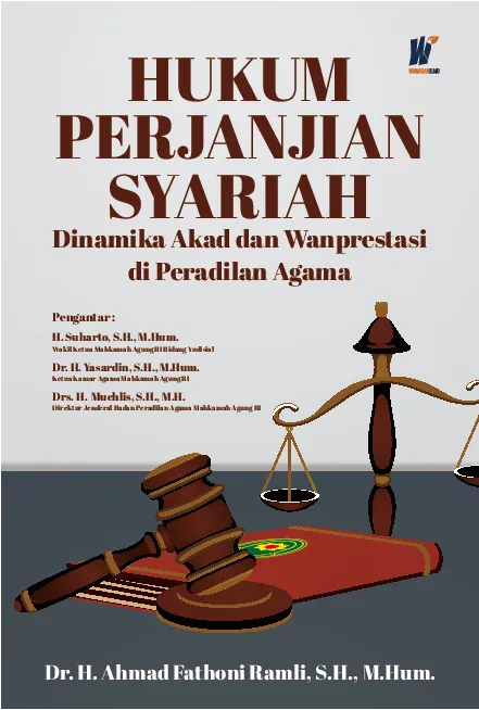 Hukum Perjanjian Syariah: Dinamika Akad dan Wanprestasi di Peradilan Agama