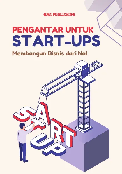 Pengantar untuk start-ups: membangun bisnis dari nol