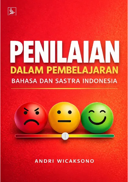 Penilaian dalam Pembelajaran Bahasa dan Sastra Indonesia