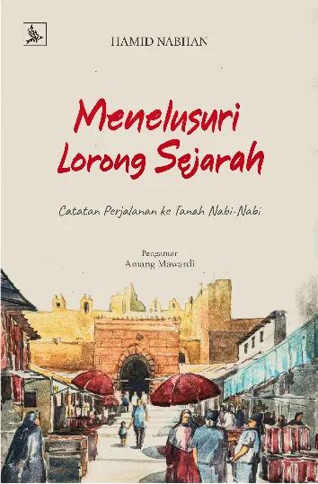 Menelusuri Lorong Sejarah