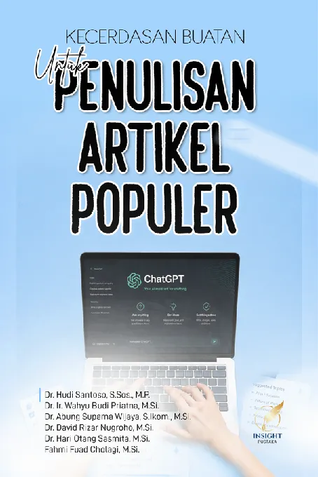 KECERDASAN BUATAN UNTUK PENULISAN ARTIKEL POPULER: Mengoptimalkan Teknologi untuk Kreativitas Menulis