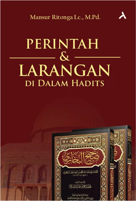 Perintah dan Larangan di dalam Hadits
