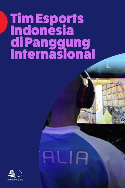 Tim Esports Indonesia di Panggung Internasional