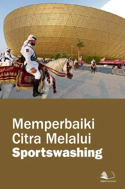Memperbaiki Citra Melalui Sportswashing