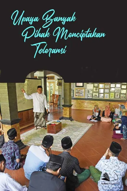 Upaya Banyak Pihak Menciptakan Toleransi