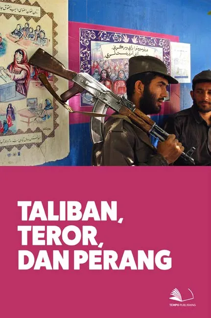Taliban, Teror, dan Perang