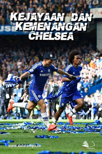 Kejayaan dan Kemenangan Chelsea