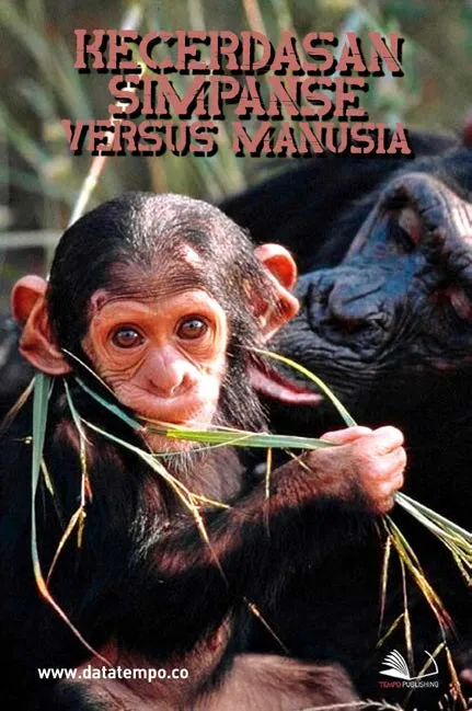 Kecerdasan Simpanse Versus Manusia