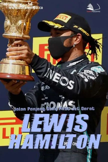 Jalan Panjang Sang Pilot Jet Darat Lewis Hamilton
