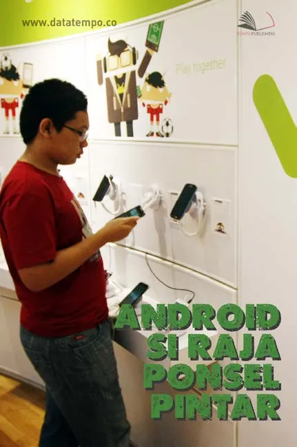 Android Si Raja Ponsel Pintar