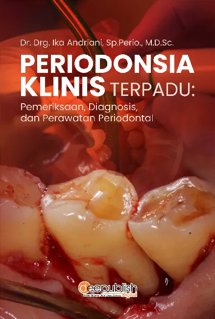 Periodonsia Klinis Terpadu: Pemeriksaan, Diagnosis, dan Perawatan Periodontal