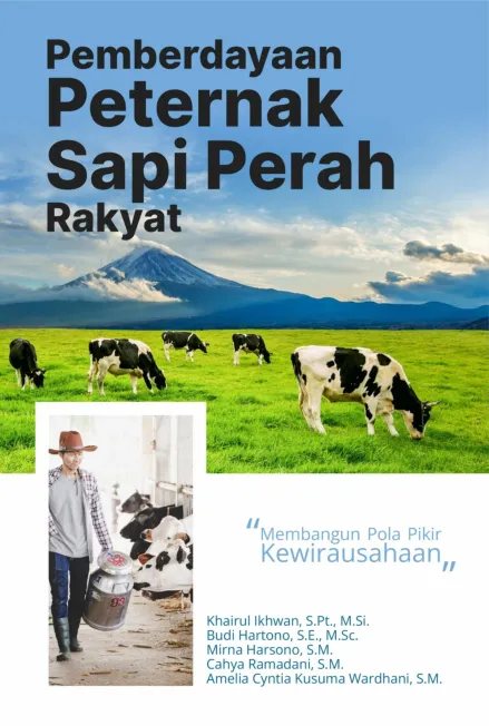 Pemberdayaan Peternak Sapi Perah Rakyat : Membangun Pola Pikir Kewirausahaan