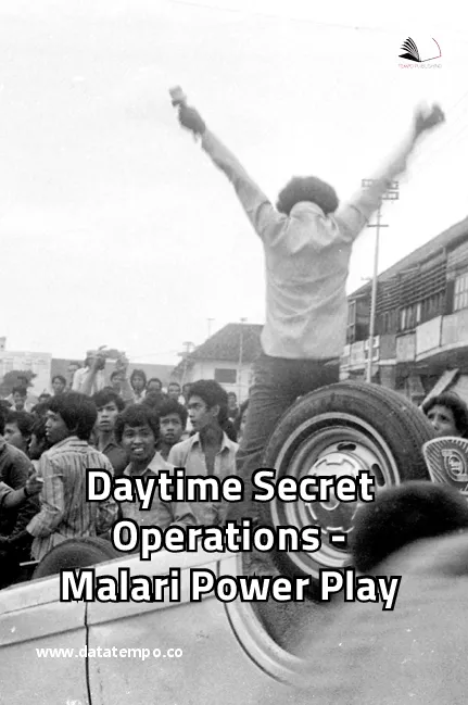 Daytime Secret Operations-Malari Power Play