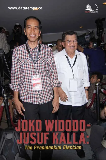 Joko Widodo-Jusuf Kalla : The Presidential Election
