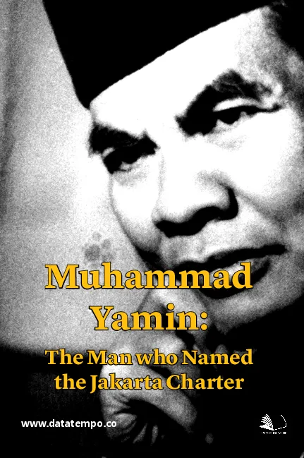 Muhammad Yamin : The Man Who Named The Jakarta Charter