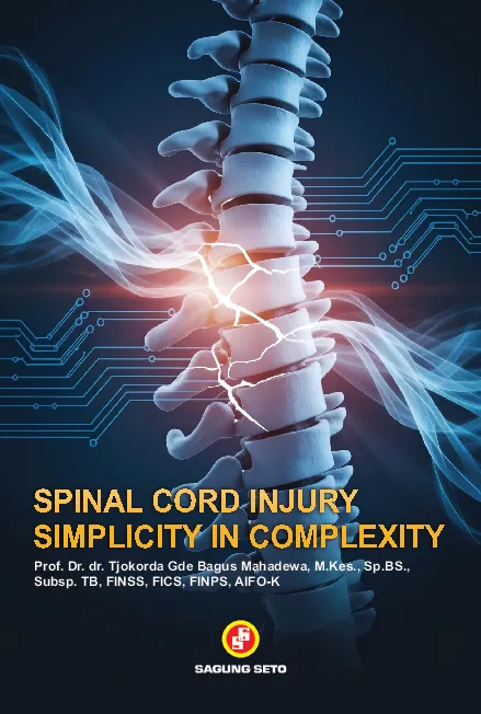 Spinal Cord Injury: Simplicity in Complexity
