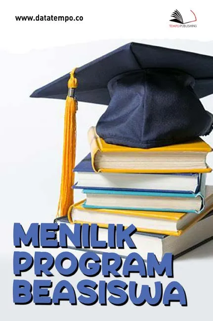 Menilik Program Beasiswa