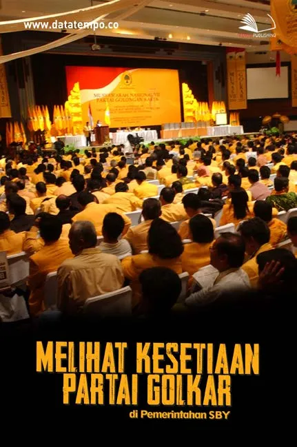 Melihat Kesetiaan Partai Golkar di Pemerintahan SBY
