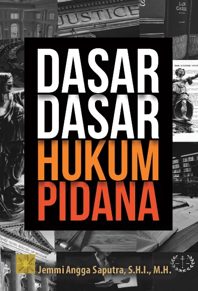 DASAR-DASAR HUKUM PIDANA