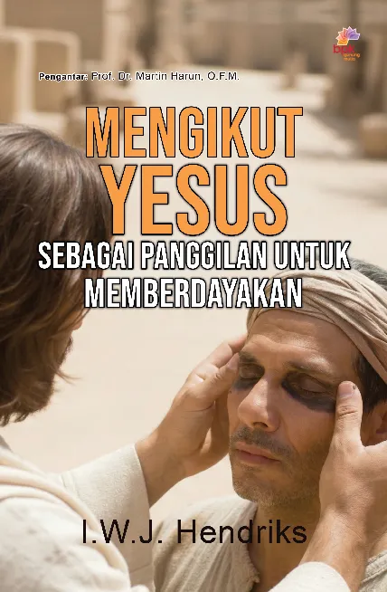 Mengikut Yesus Sebagai Panggilan Untuk Memberdayakan